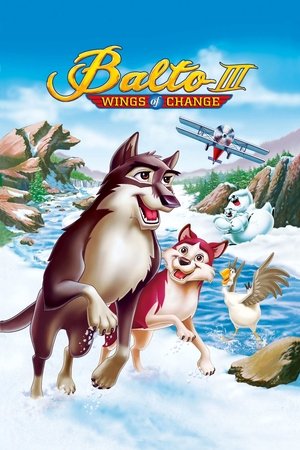 Balto 3: O`zgarish Qanotlari / Balto III: Wings of Change