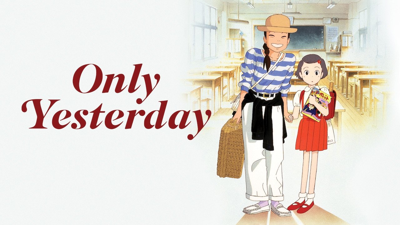 Kechagi kabi / Only Yesterday / Omohide poro poro