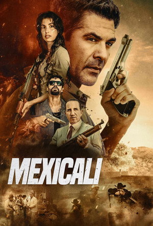 Mexikali / Mexicali poster